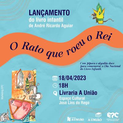 Livraria A União lança livro infantil ‘O rato que roeu o rei’